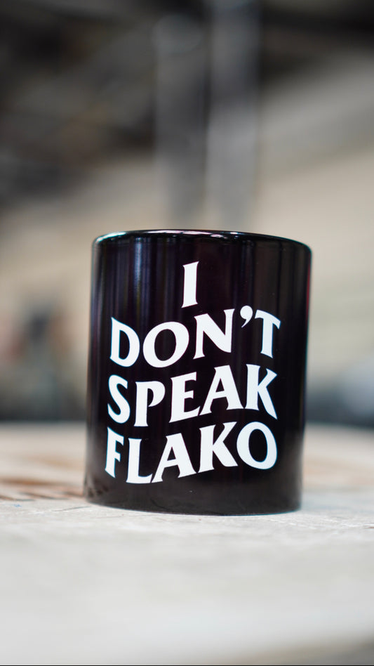 Taza "I DON'T SPEAK FLAKO"